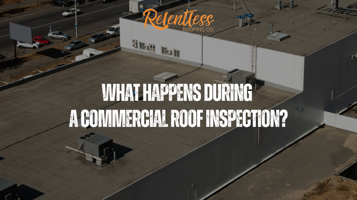 What Happens During a Commercial Roof Inspection